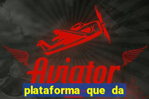 plataforma que da para depositar 1 real